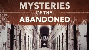 #7 Mysteries of the Abandoned