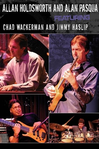 Allan Holdsworth and Alan Pasqua - Live at Yoshi's (2007) Allan Holdsworth and Alan Pasqua - Live at Yoshi's (2007)