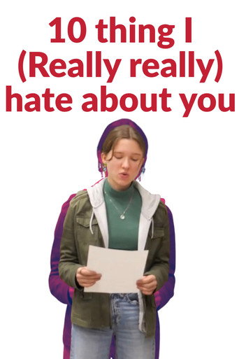 10 things I Really Really Hate About You