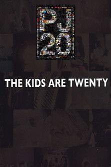 Pearl Jam: The Kids Are Twenty (2011)