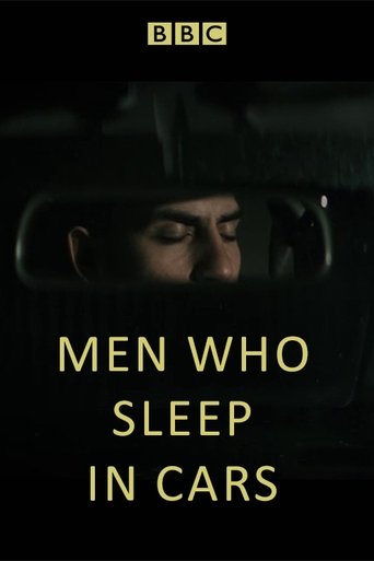 Men Who Sleep in Cars (2017)