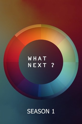 What Next?: Season 1