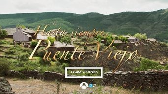 Hasta siempre, Puente Viejo - S1E01