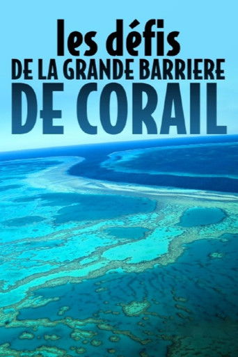 Les d&eacute;fis de la Grande Barri&egrave;re de corail (2022)