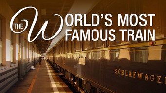 The Worlds Most Famous Train (2015)