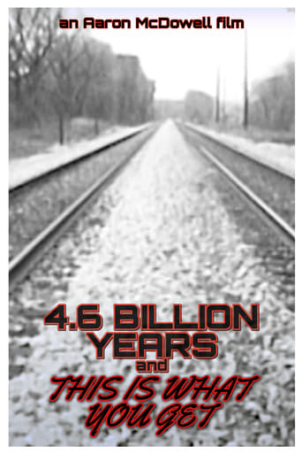 4.6 Billion Years and This Is What You Get (2019)