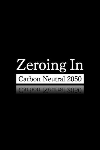 Zeroing In: Carbon Neutral 2050: Season 1