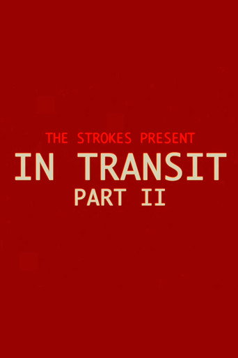 The Strokes: In Transit: Part II (2026)