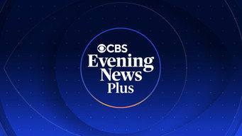 CBS Evening News Plus (2025)