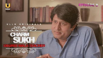 Episode 8 — Degree Wala Teacher