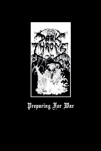 Darkthrone: Preparing for War (2005) Darkthrone: Preparing for War (2005)