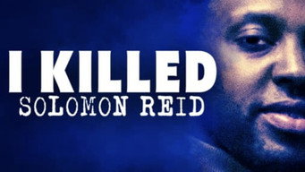 I Killed Solomon Reid (2022)
