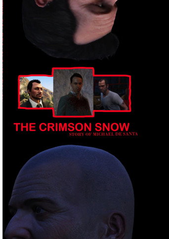The Crimson Snow: Story of Michael De Santa