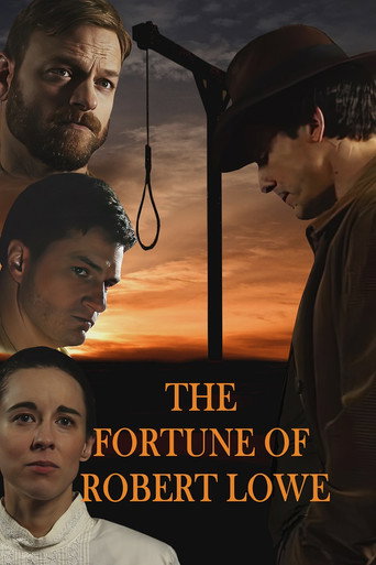 The Fortune of Robert Lowe poster