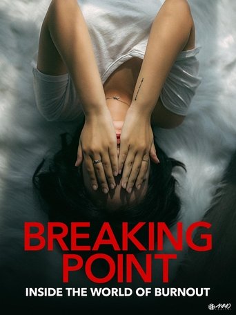 Breaking Point: Inside the World of Burnout poster
