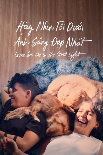 Poster Hãy Nhìn Tôi Dưới Ánh Sáng Đẹp Nhất - Come See Me in the Good Light