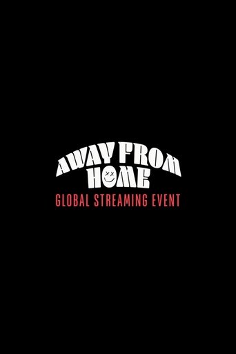 Louis Tomlinson Presents: Away From Home | The Global Streaming Event (2021) Louis Tomlinson Presents: Away From Home | The Global Streaming Event (2021)