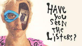Galeria 3 - Have You Seen the Listers?