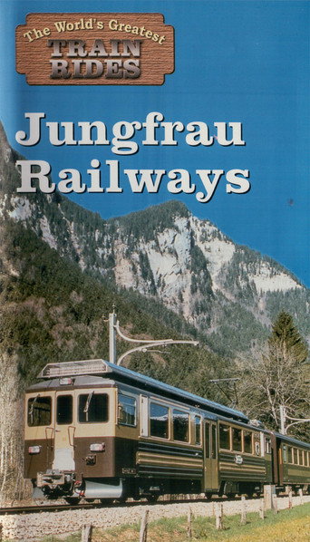 The World's Greatest Train Rides - Jungfrau Railways (1970)