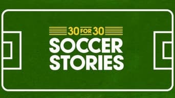 #1 30 for 30: Soccer Stories