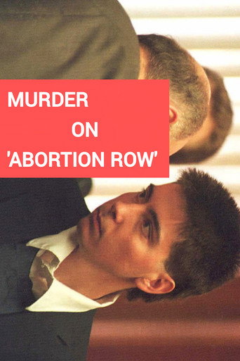 Murder on 'Abortion Row' (1996)