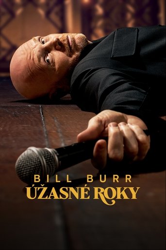 Bill Burr: Drop Dead Years