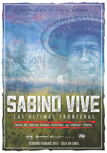 Sabino vive: las &uacute;ltimas fronteras (2015)