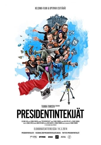 Poster för Presidentintekijät