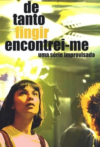 De Tanto Fingir, Encontrei-Me: Season 1