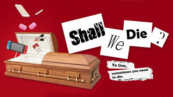 Shall We Die? (2023)