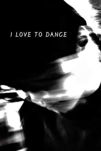 I Love To Dance poster