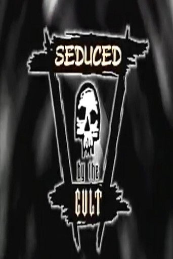 Seduced by the Cult Before It's Too Late (1997)