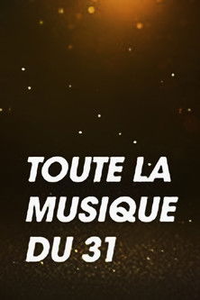 Toute La Musique Qu'On Aime Du 31 Décembre 2020 poster