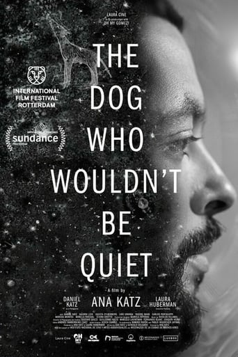 The Dog Who Wouldn&#39;t Be Quiet (2021)