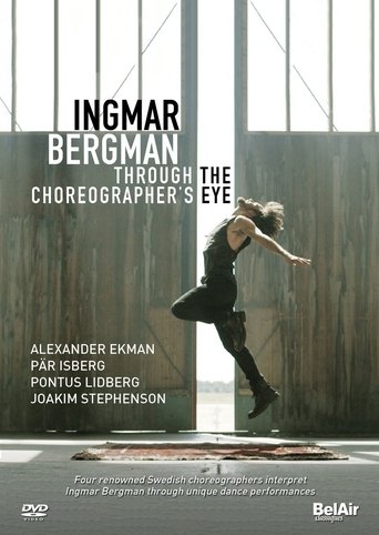 Ingmar Bergman Through the Choreographer's Eye (2016)