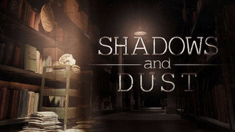 #4 Shadows and Dust