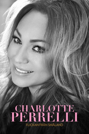 Charlotte Perrelli: Flickan Fr&aring;n Sm&aring;land (2019)