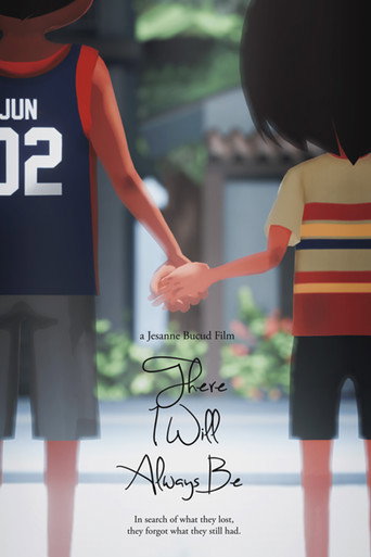 There I Will Always Be (2022)