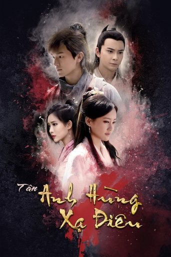 Poster Tân Anh Hùng Xạ Điêu