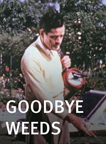 Goodbye, Weeds