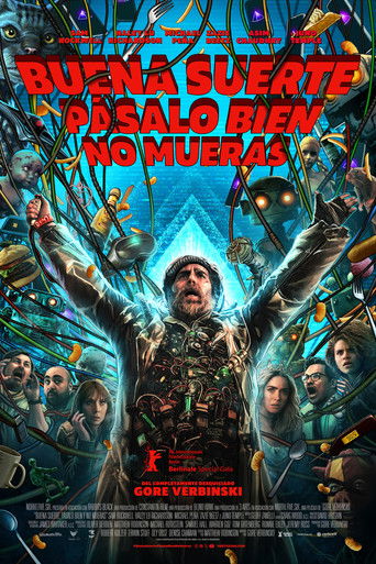 Buena suerte, pásalo bien, no mueras poster