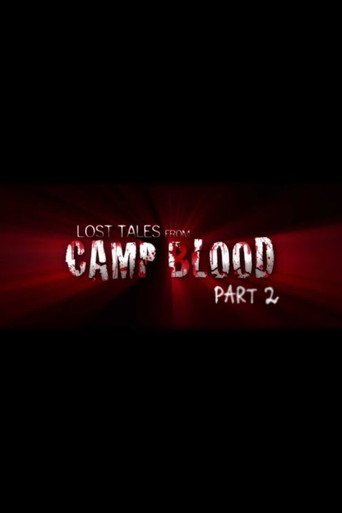 Lost Tales from Camp Blood - Part 2