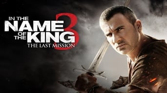 В ім'я короля 3: Остання місія (2013)