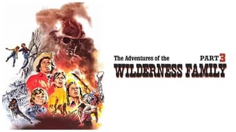 #2 Adventures of the Wilderness Family 3