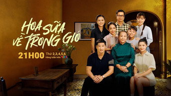 Hoa sữa về trong gió - S1E01