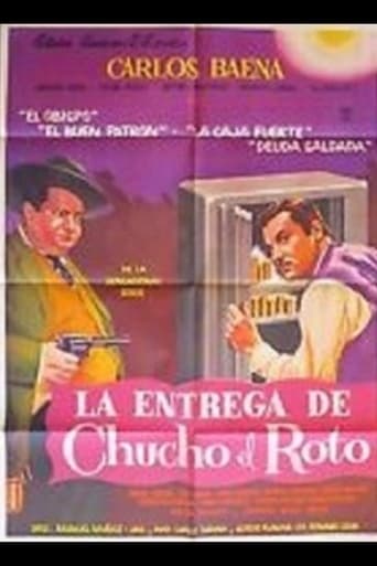 Poster för La entrega de Chucho el Roto