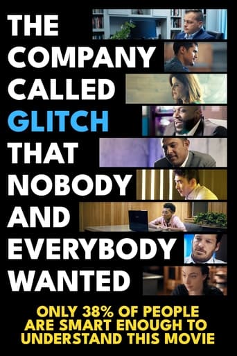 Poster of The Company Called Glitch That Nobody and Everybody Wanted