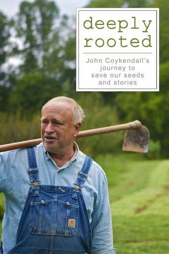 Deeply Rooted: John Coykendall's Journey to Save Our Seeds and Stories poster