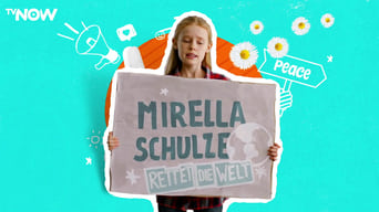 #1 Mirella Schulze rettet die Welt