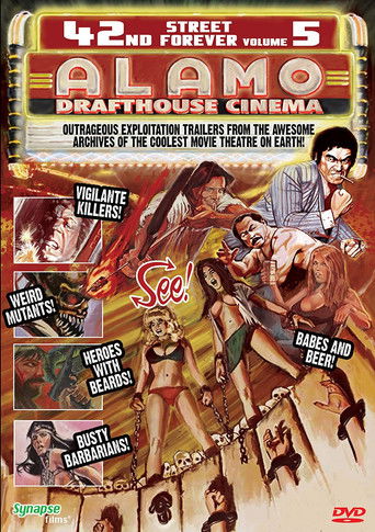 42nd Street Forever, Volume 5: Alamo Drafthouse Cinema (2009)